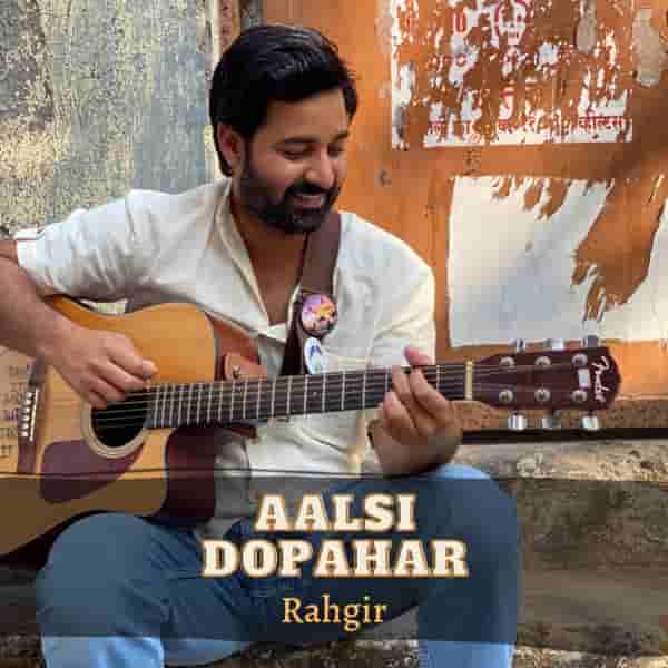 Aalsi Dopahar Lyrics