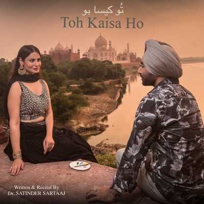 Toh Kaisa Ho Lyrics