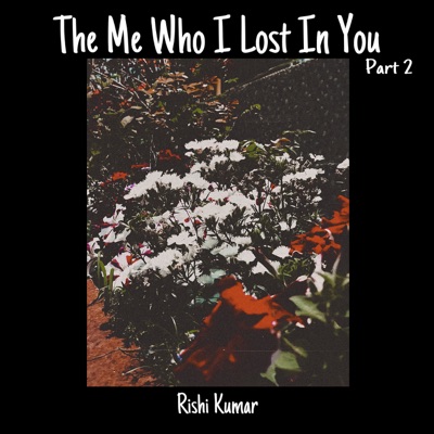 The Me Who I Lost in You Lyrics
